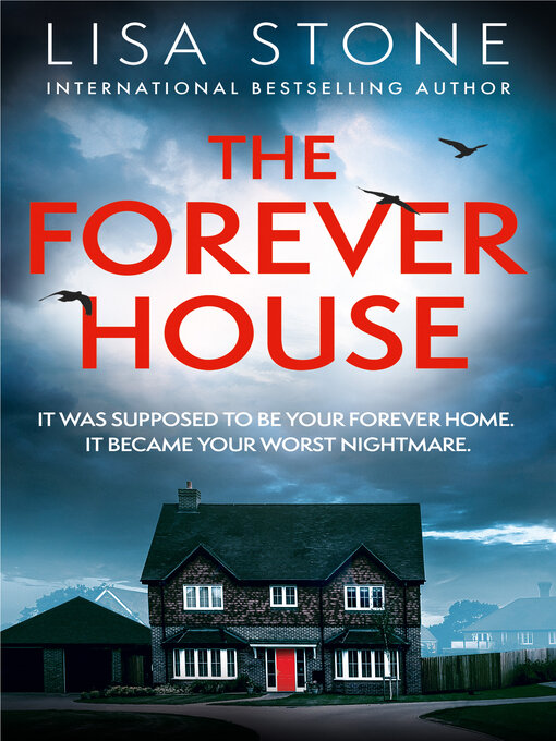 Title details for The Forever House by Lisa Stone - Available